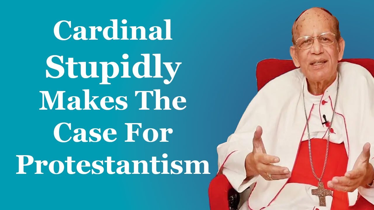 Vatican Cardinal Stupidly Makes The Case For Protestantism