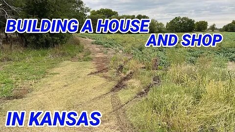 Quick Tour of My Kansas Farm, Building Another House