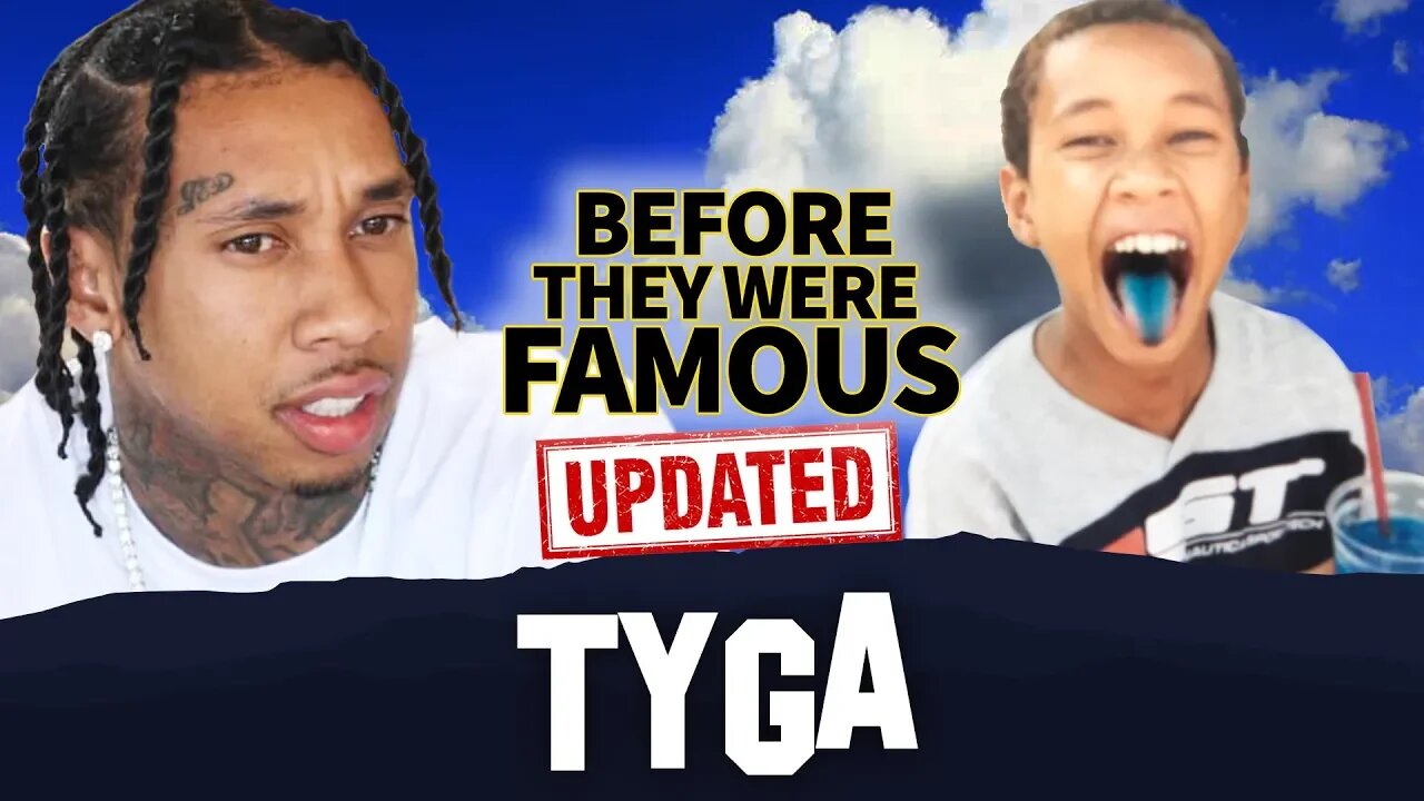 Tyga | Before They Were Famous | UPDATED