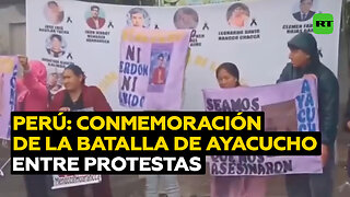 Protestas antigubernamentales en Perú en medio de la conmemoración de la batalla de Ayacucho