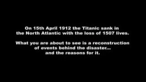 (Federaljacktube4) Evidence The Titanic Was Sunk on Purpose