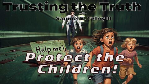 Protect the Children!