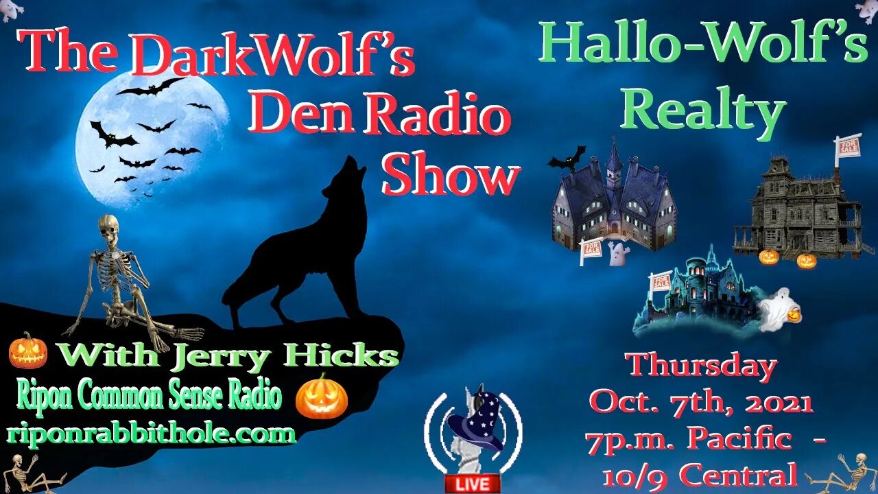 🐺The DarkWolf's Den Radio Show🐺EP 122 : Hallo-Wolf's Realty