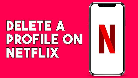 How To Delete A Profile On Netflix Mobile (2023)