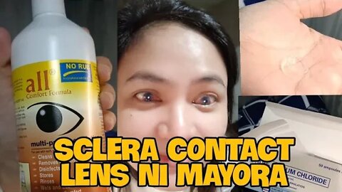 PAANO IKABIT ANG SCLERA CONTACT LENS NI MAYORA