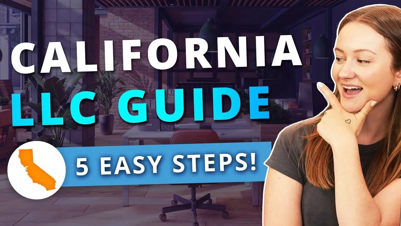 California LLC - How to Start an LLC in California in 2024 (Step by Step Guide) - Updated!