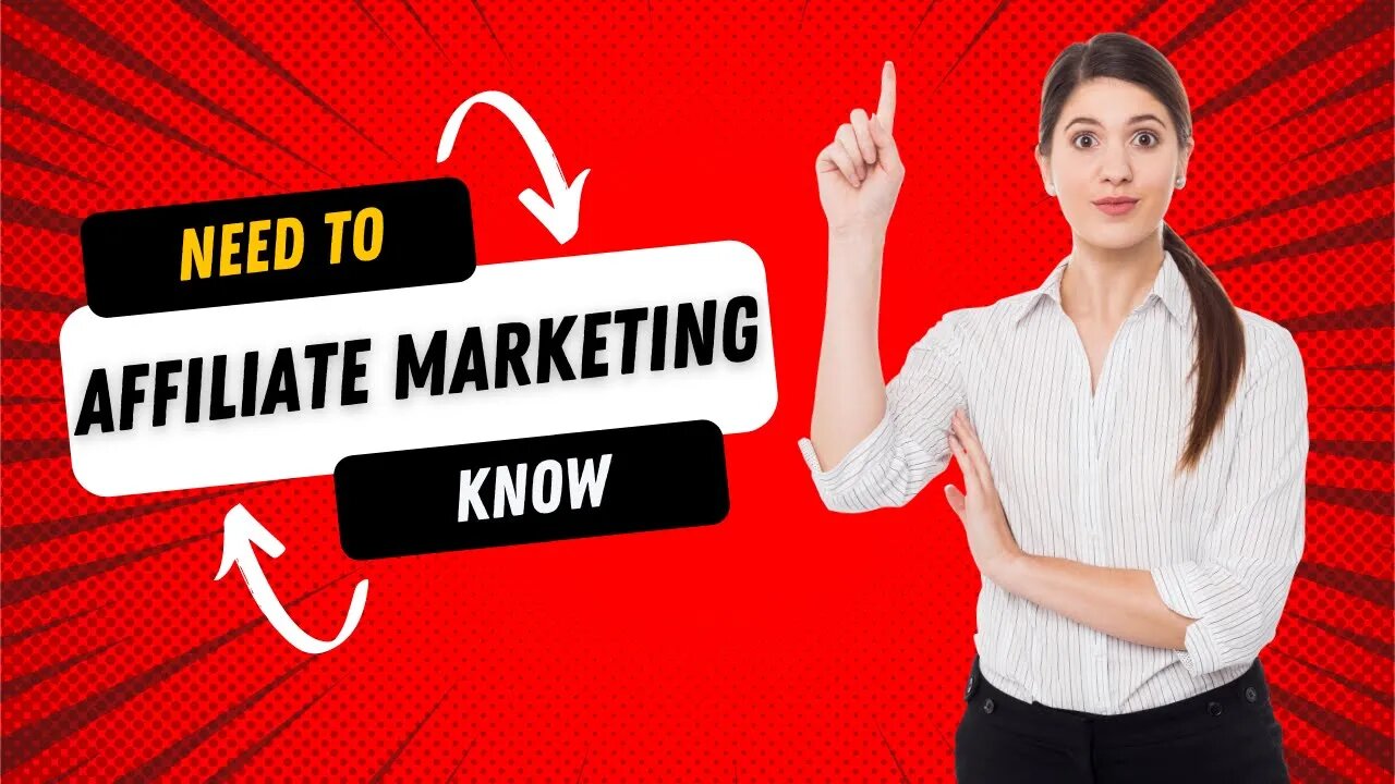 What you need to know before starting - Affiliate Marketing for Beginners