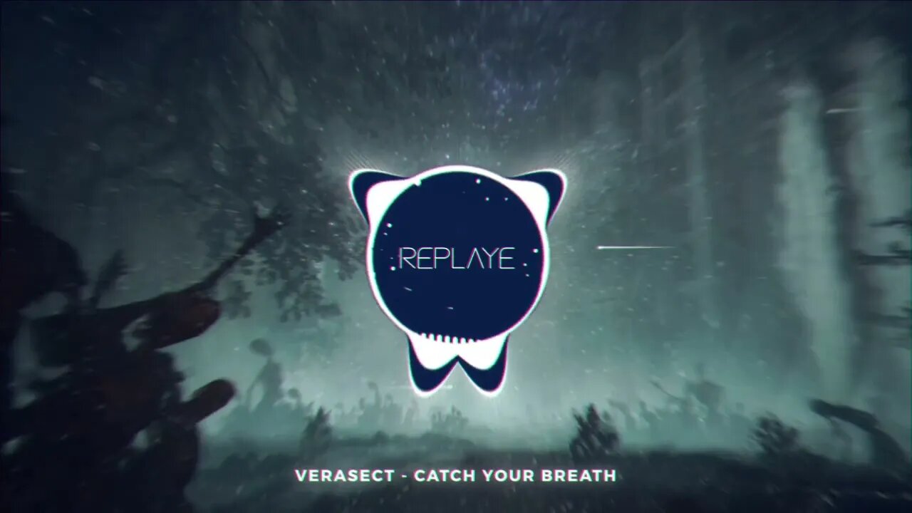 Verasect - Catch Your Breath (Øfdream Remix) | Replaye