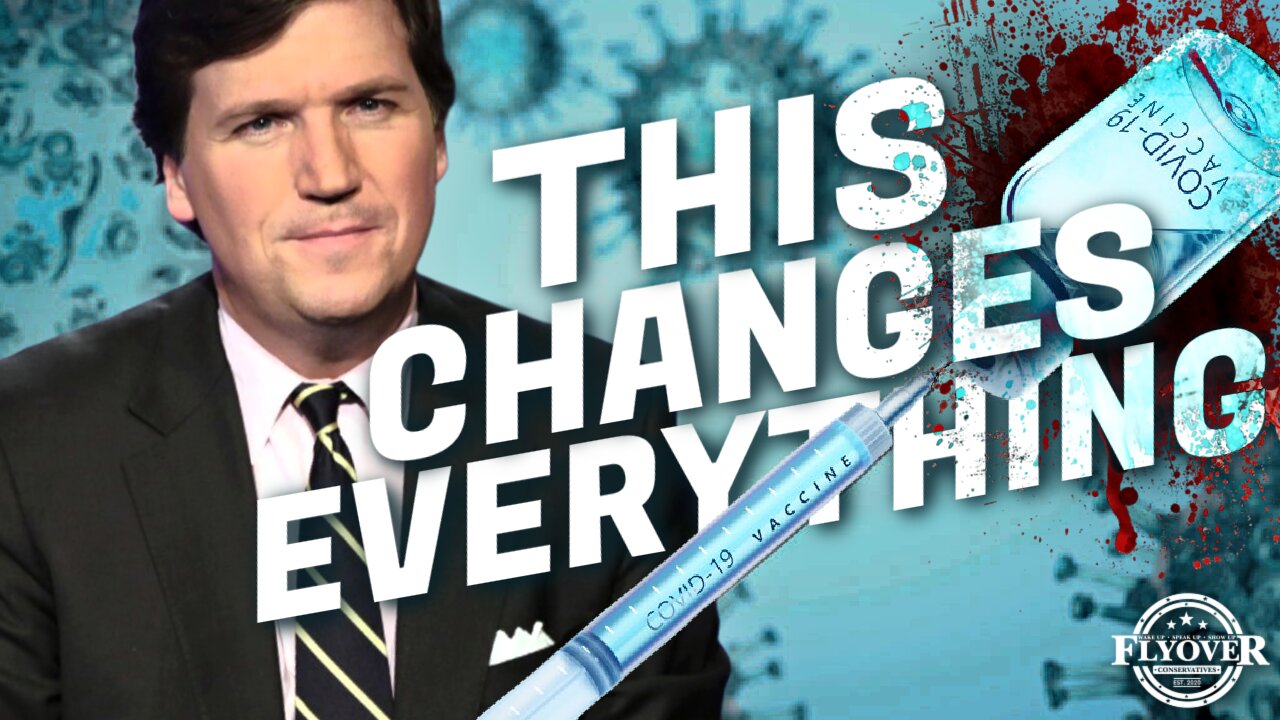 TUCKER CARLSON: “Alarming Research About the Vaccine Coming Out” with Breanna Morello