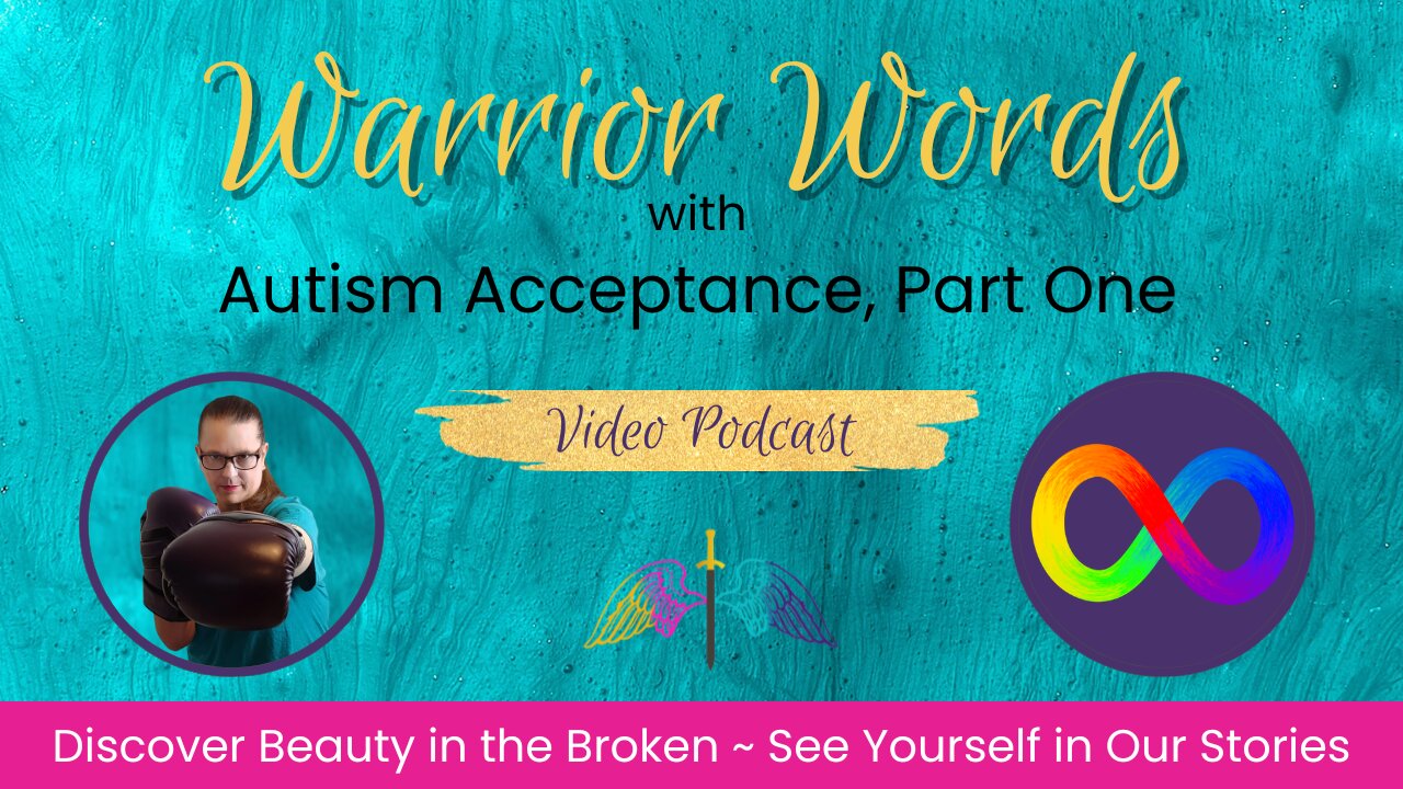 VIDEO 13. Autism Awareness: Pt 1, Conversation About Acceptance of People on the Spectrum w/ Tristan