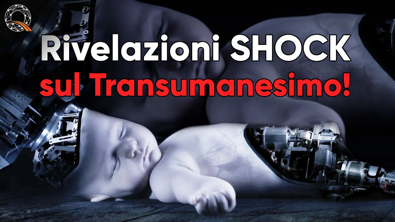 🤖 Rivelazioni SHOCK sul Transumanesimo!