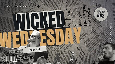 WICKED WEDNESDAY EP.2