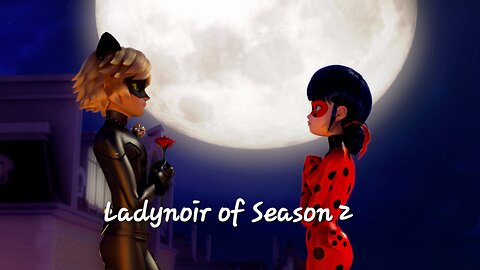 Ladynoir of Season 2