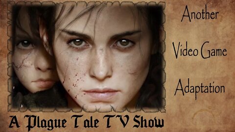 A Plague Tale TV Adaptation