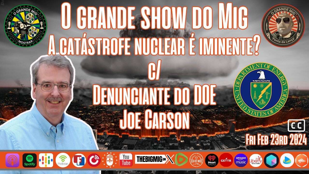 A catástrofe nuclear é iminente com o denunciante do DOE, Joe Carson | EP224