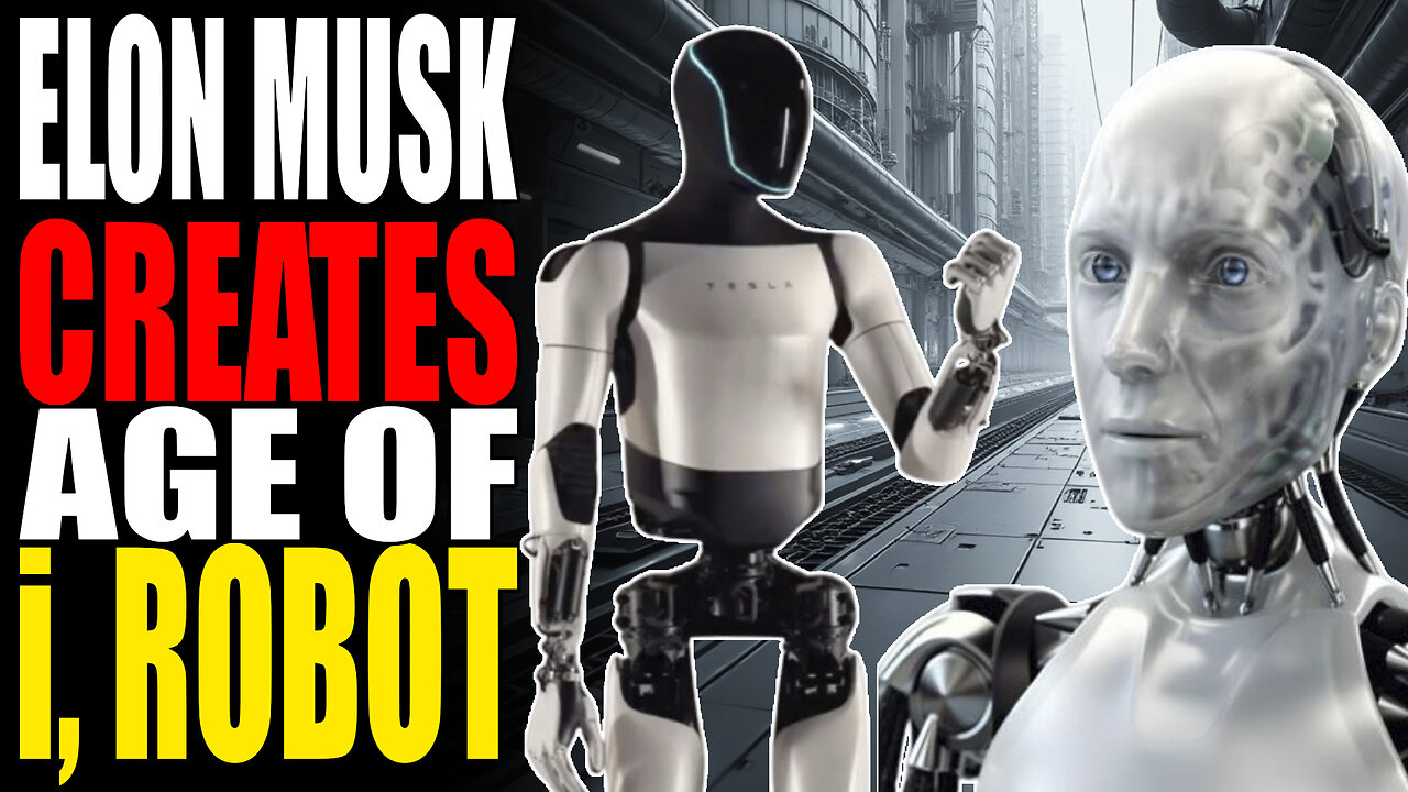 Elon Musk creates The Age of iRobot.