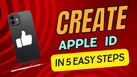 How to Create Apple ID In 5 Easy Steps