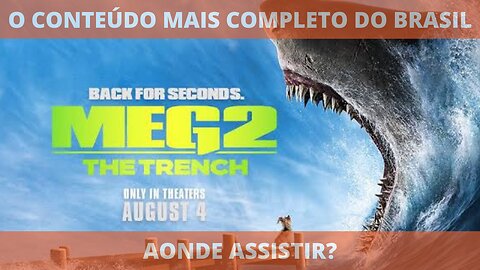 Aonde assistir o filme completo MEGA TUBARÃO 2