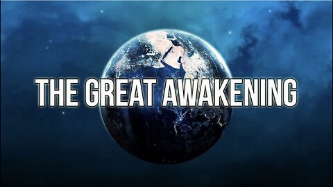 The Great Awakening - Why should I care