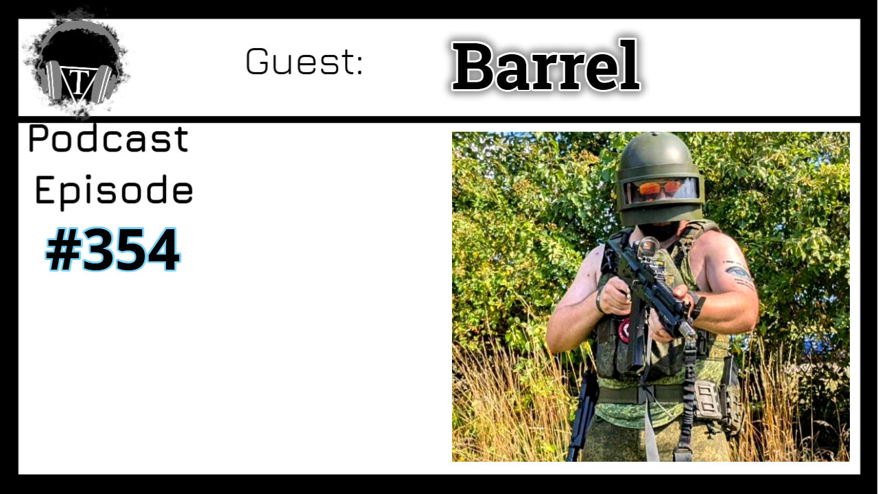 Episode 354: Barrel- Blending Hobbies and Resilience: Edward Morissette on Airsoft and 3D Printing