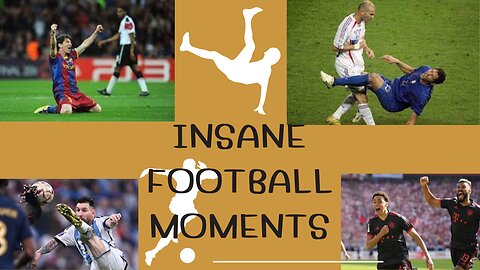 Insane Football - Soccer moments #1