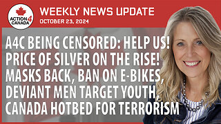 Silver On The Rise, Masks Back, Ban On Ebikes, Men Target Youth, Canada Hotbed For Terrorism, Oct. 23, 2024