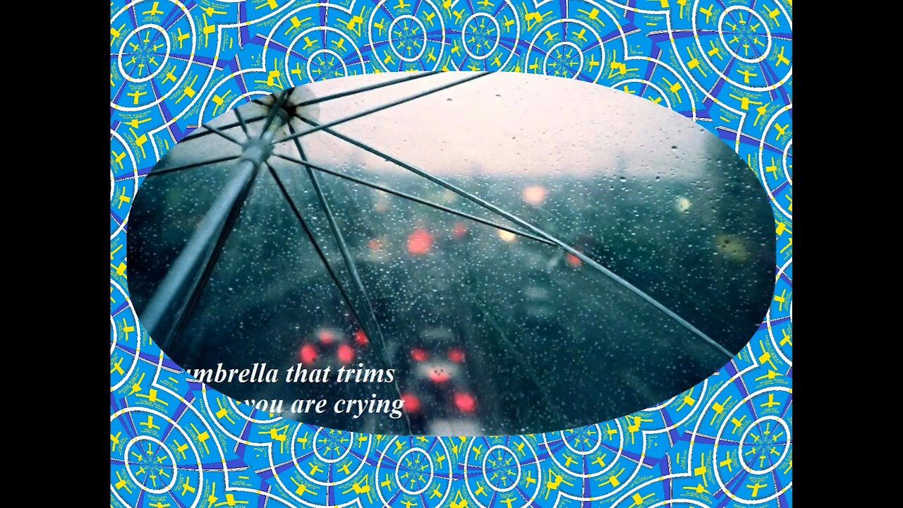 God is the umbrella that trim your tears [Quotes and Poems]