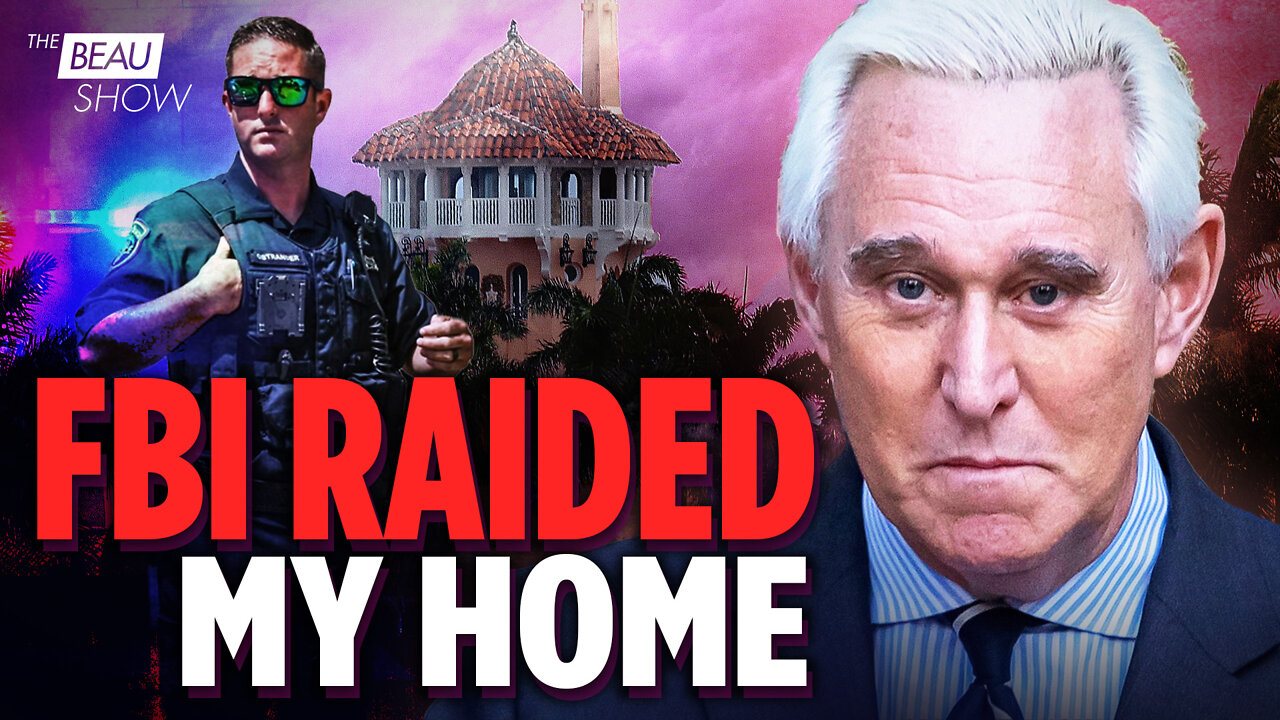 Roger Stone—Cut Gems: The Federal Bureau of Intimidation? | The Beau Show