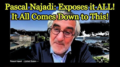 Pascal Najadi Exposes It ALL - It All Comes Down To This - 7/29/24..