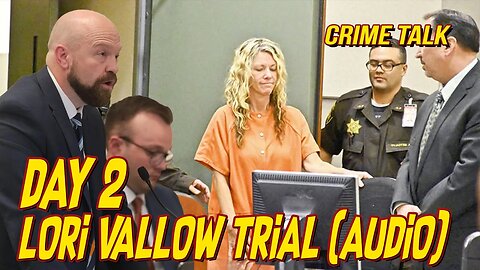 🔴Lori Vallow Trial Day 2 (Audio)🔴