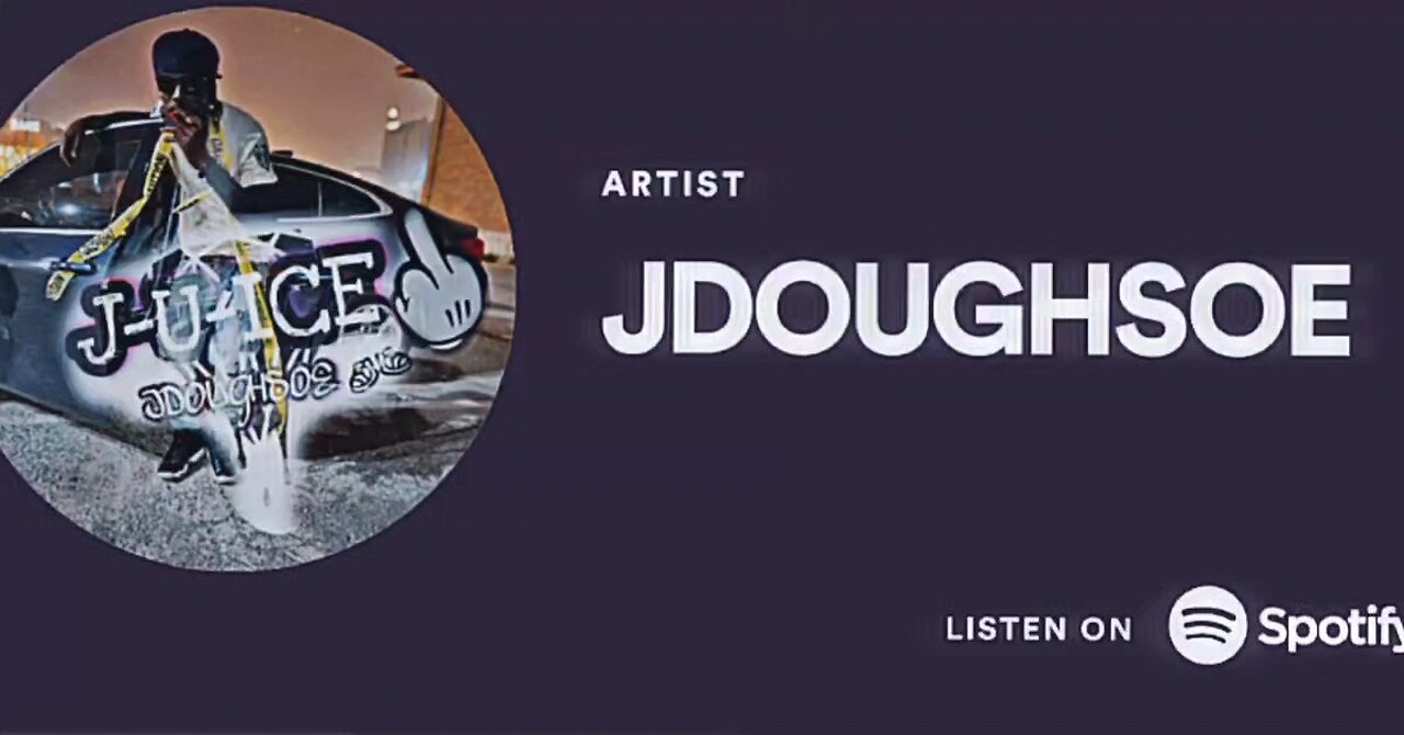 Jdoughsoe on Spotify