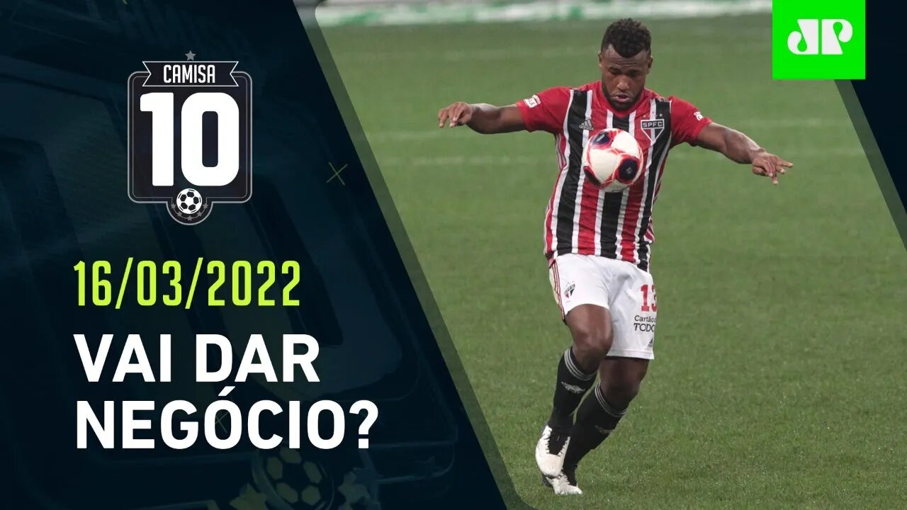 São Paulo e Santos podem realizar TROCA de jogadores! ENTENDA! | CAMISA 10 – 16/03/22