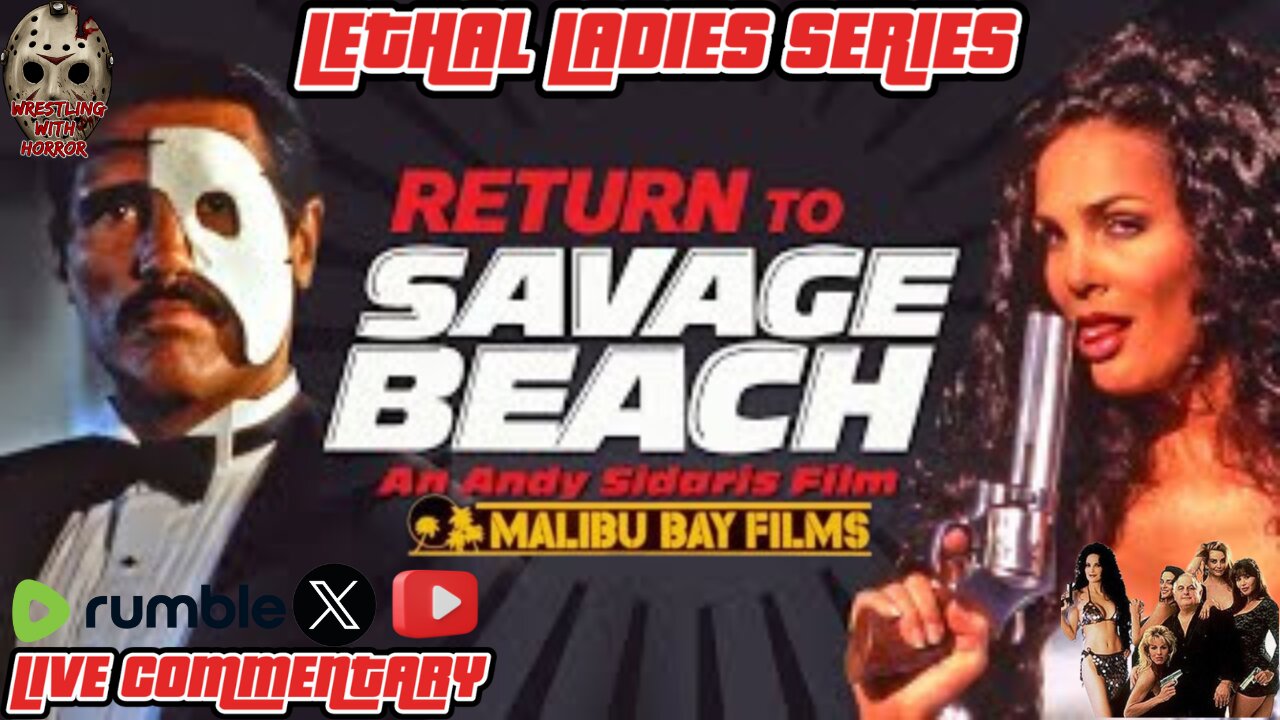 L.E.T.H.A.L. Ladies: Return to Savage Beach (1998) | Live Commentary | Directed By Andy Sidaris |