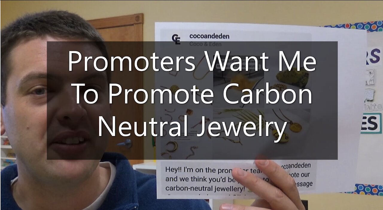 Promoters Want Me To Sell Carbon Neutral Jewelry