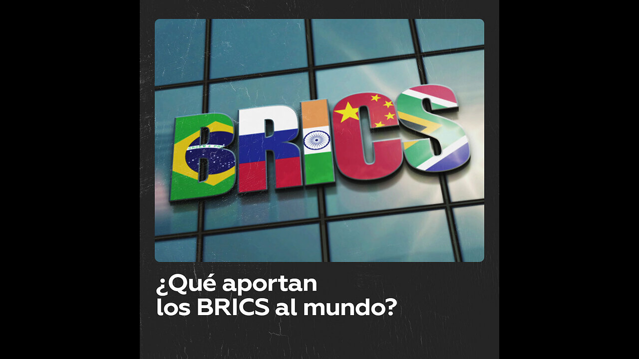 ¿Sabes qué es el BRICS?