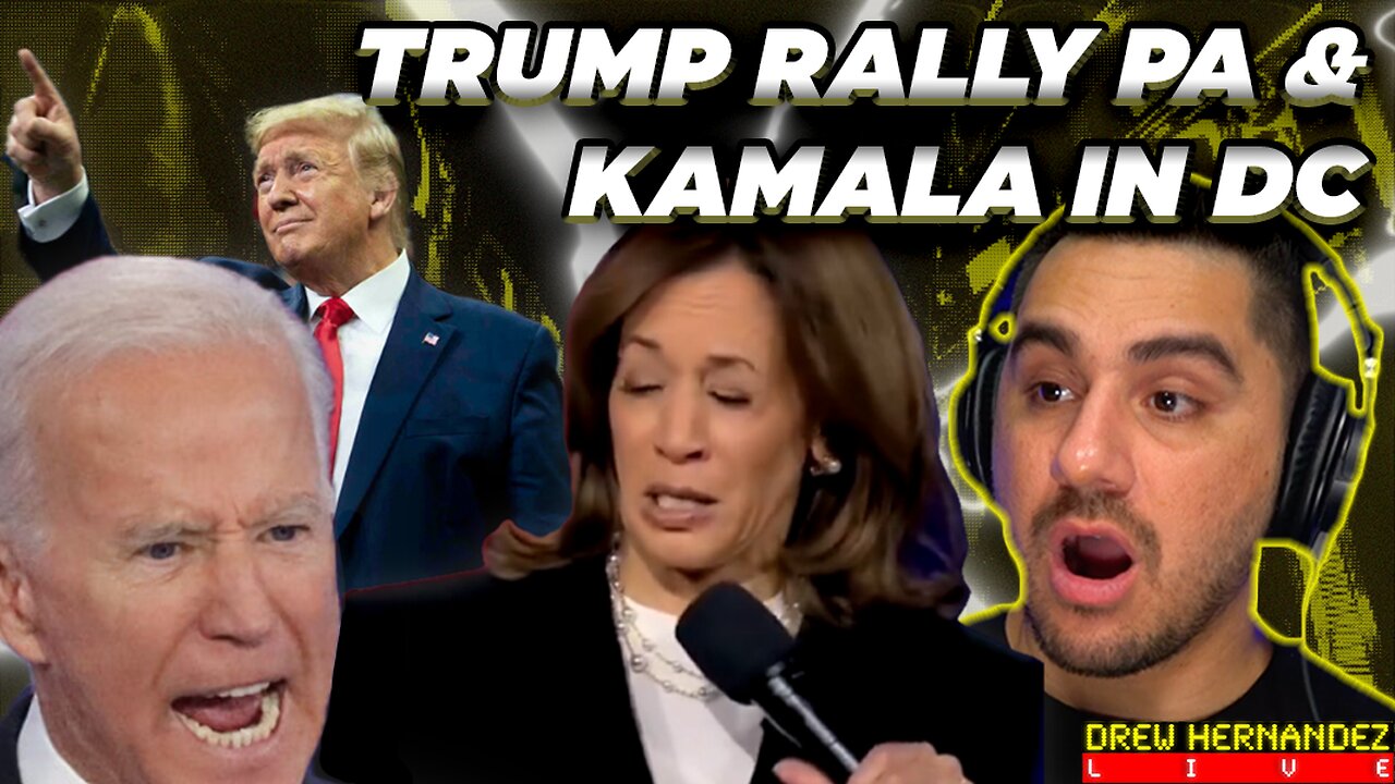 TRUMP RALLY PA, KAMALA BOMBS IN DC & BIDEN CALLS HALF USA TRASH