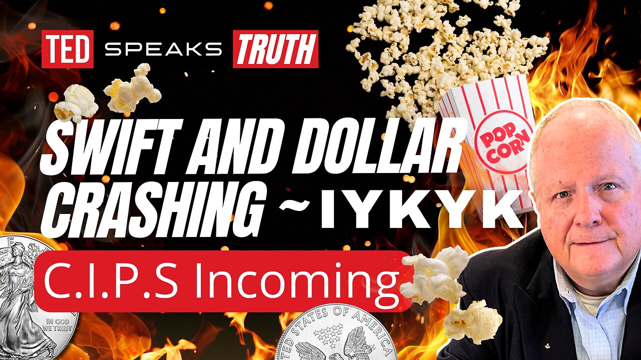 SWIFT and Dollar Crashing ~ I Y K Y K ~ C.I.P.S. Incoming