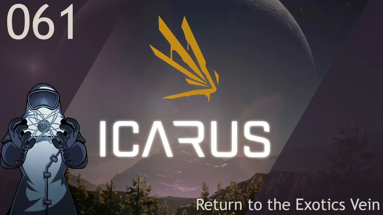 Icarus ep061: Return to the Exotics Vein