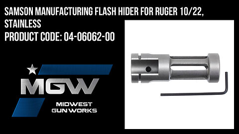 Samson Manufacturing Flash Hider for Ruger 10/22, Stainless - 04-06062-00