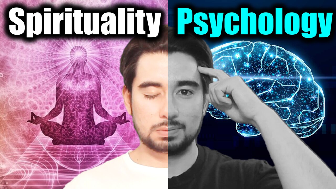 Why You Need BOTH Spirituality and Psychology