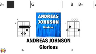 ANDREAS JOHNSON Glorious FCN GUITAR CHORDS & LYRICS