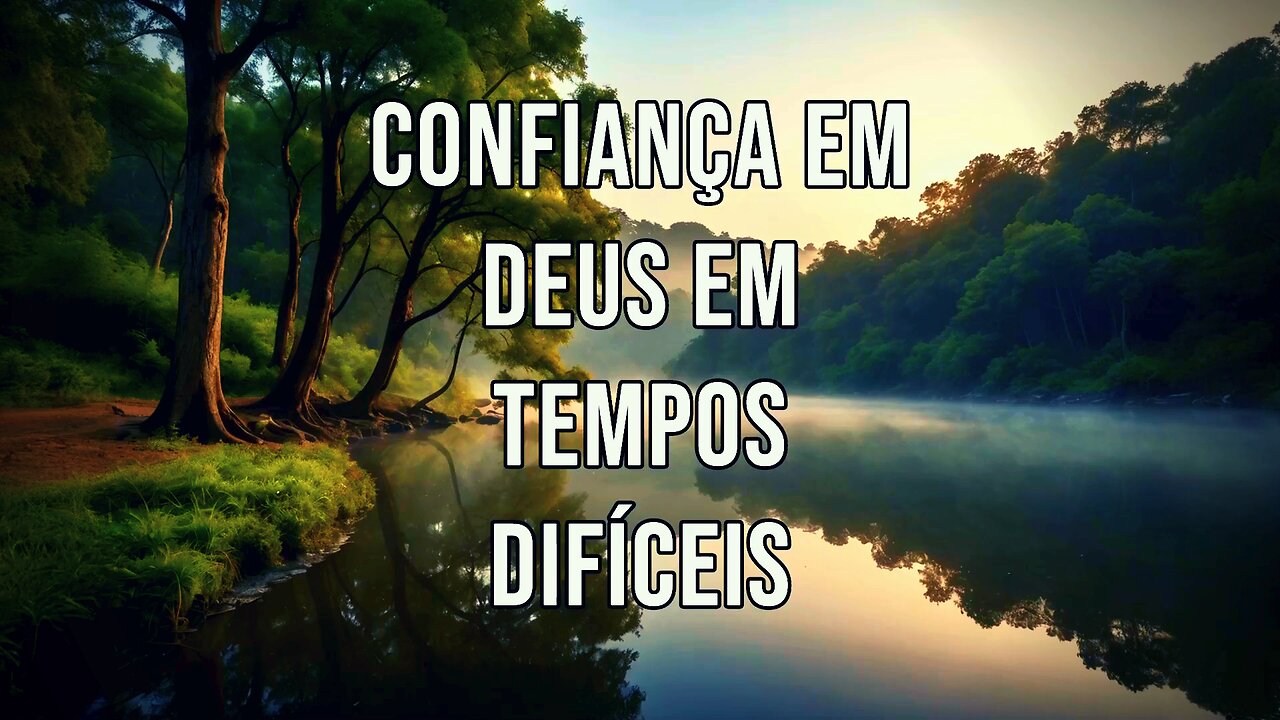 Confiança em DEUS Em Tempos Difíceis ‼️