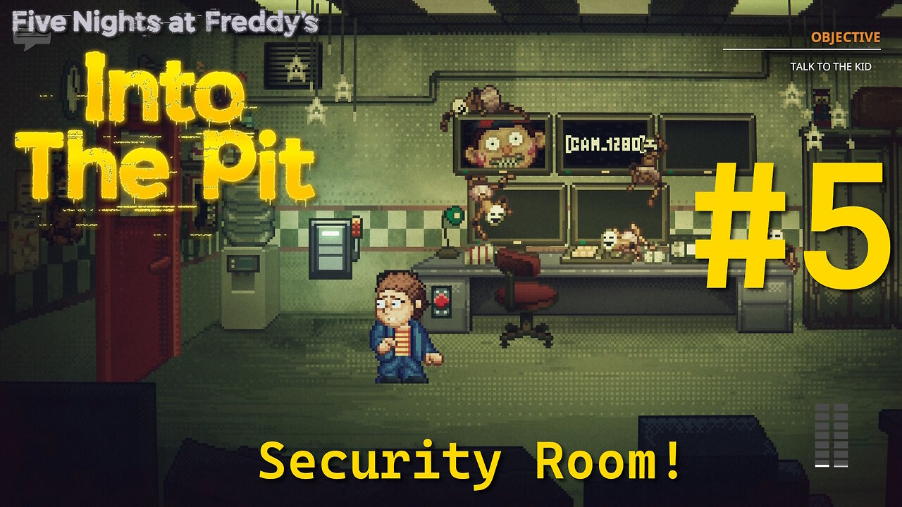 Security Room! - FNAF Into the Pit #5