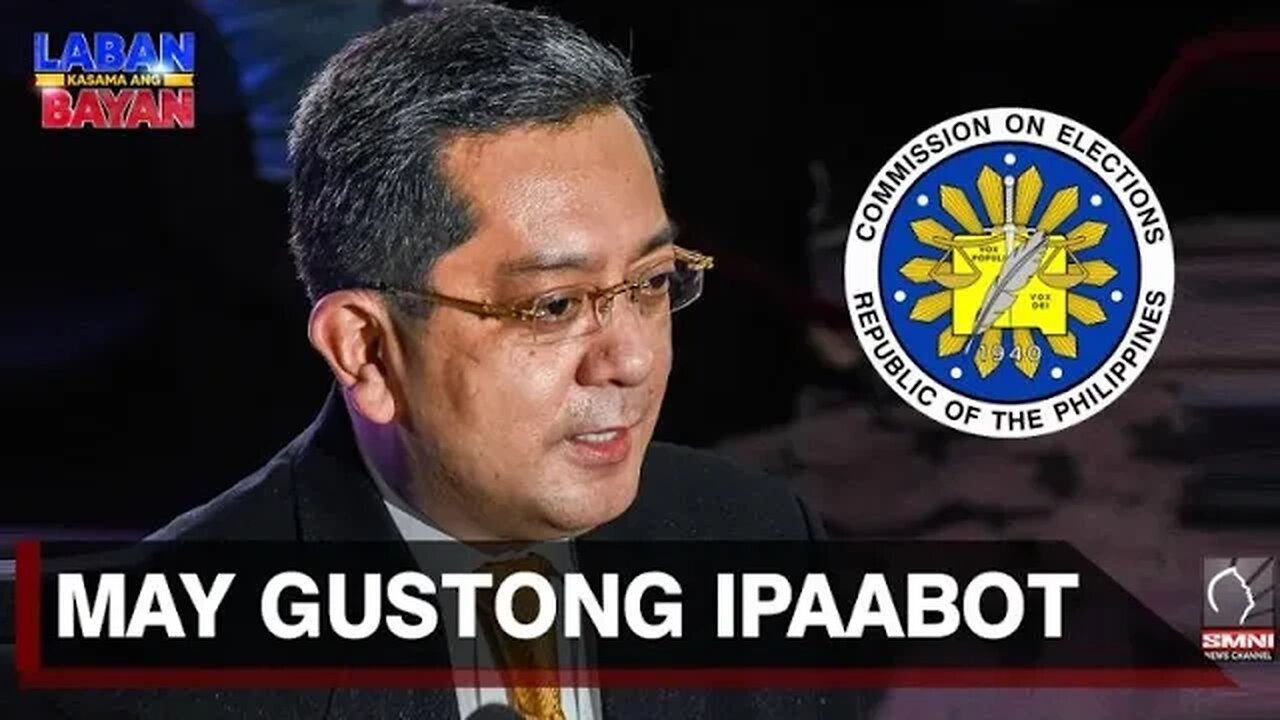 PANOORIN | COMELEC, may gustong ipaabot sa paparating na eleksyon