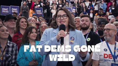 Fat Dems Gone Wild