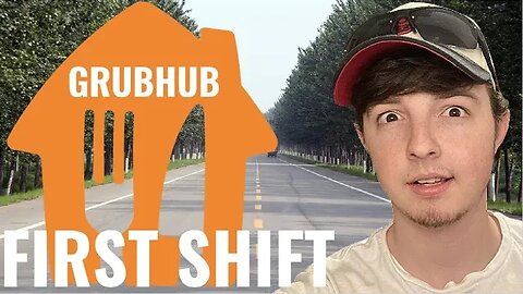 My First Grubhub Shift