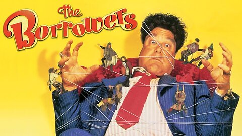 The Borrowers