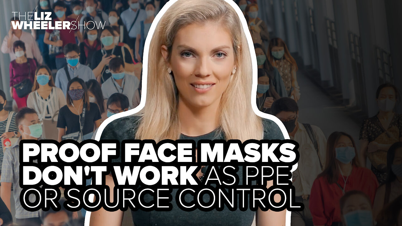 Proof face masks don't work as PPE or source control