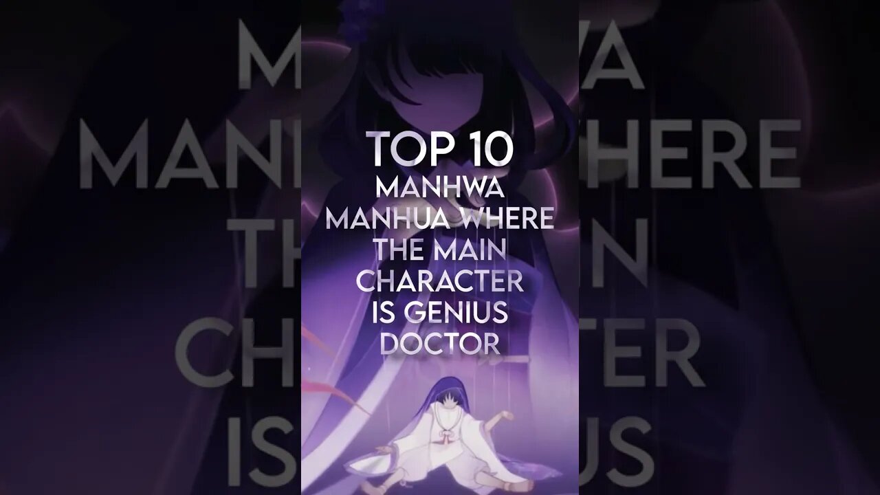 Top 10 Manhwa Manhua Where The Main Character Is Genius Doctor |No 1|