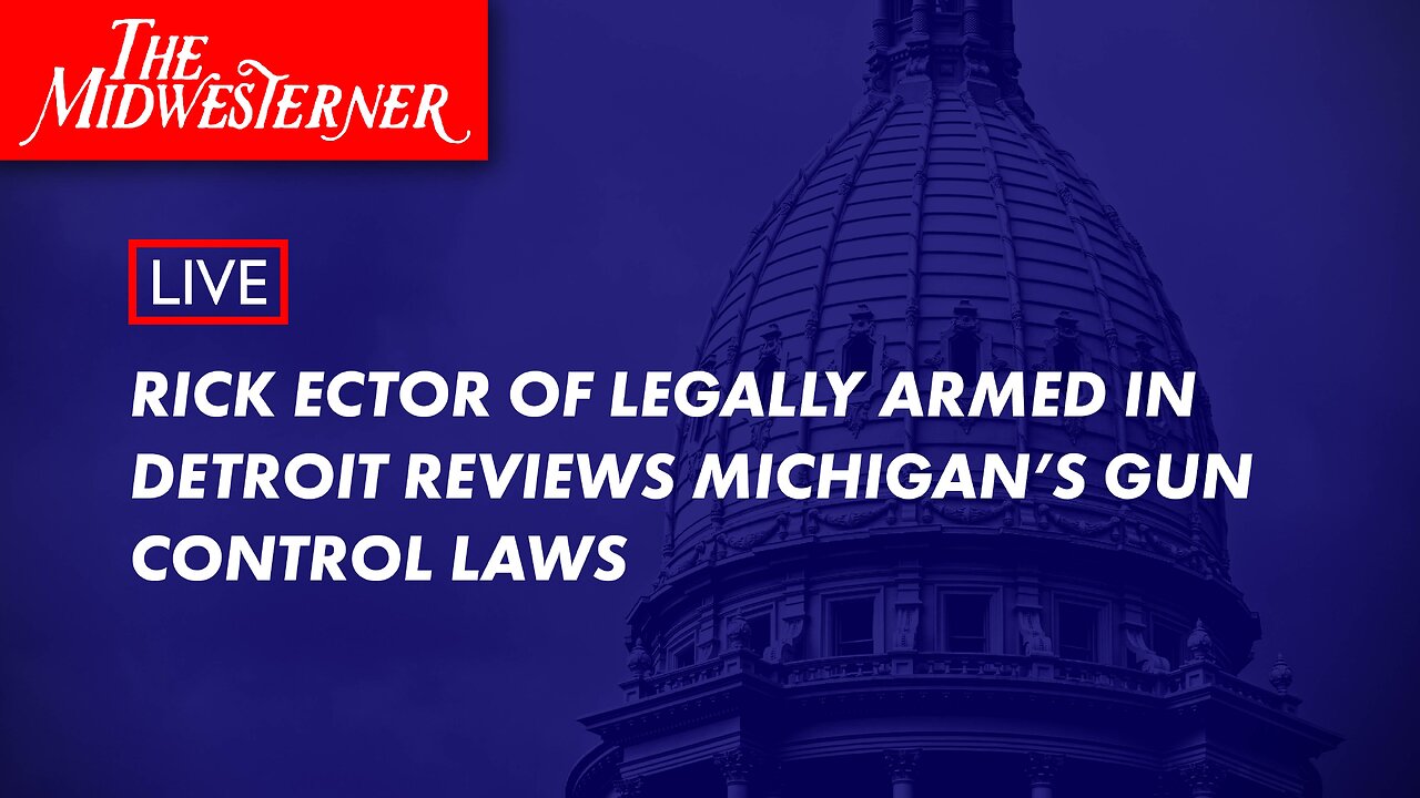 Rick Ector of Legally Armed in Detroit reviews Michigan’s new gun control laws